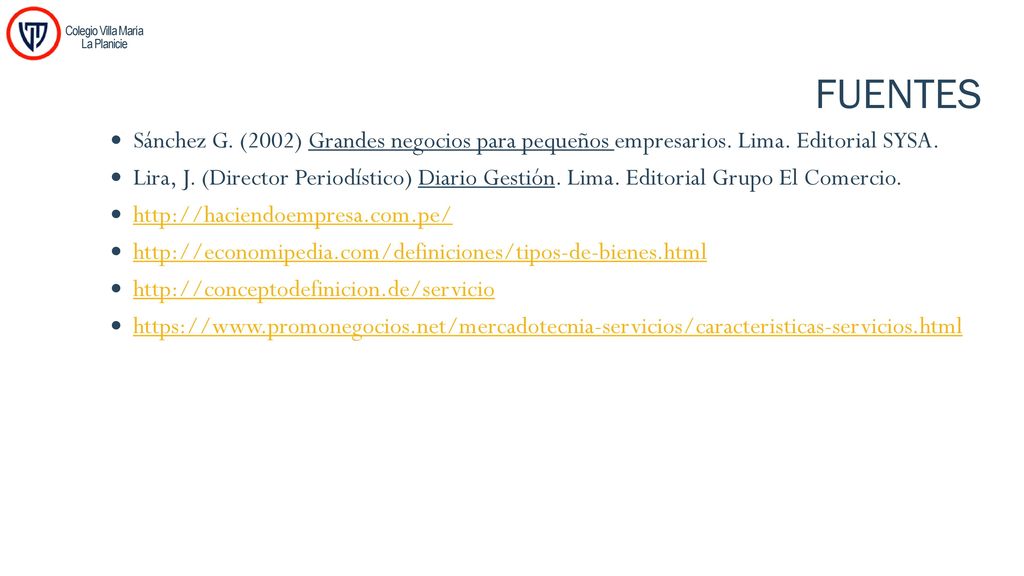 Colegio Villa María La Planicie. Colegio Villa María. La Planicie. FUENTES.
