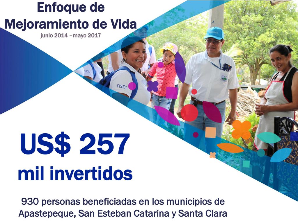 Enfoque de Mejoramiento de Vida junio 2014 –mayo 2017