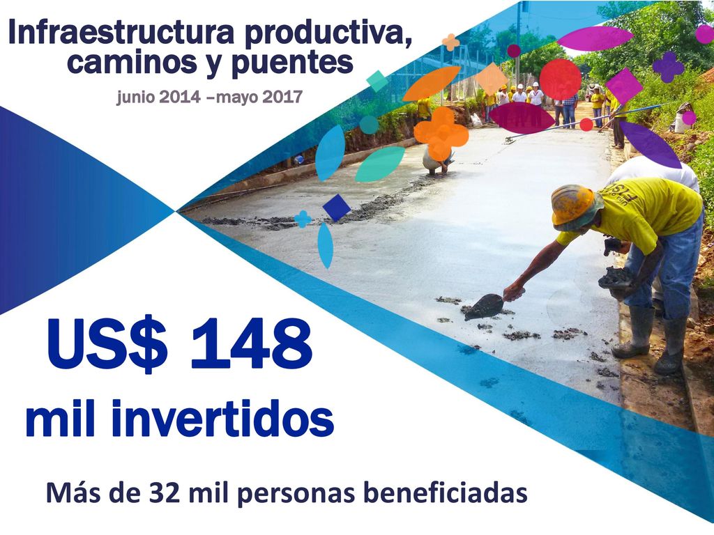 Infraestructura productiva, caminos y puentes junio 2014 –mayo 2017