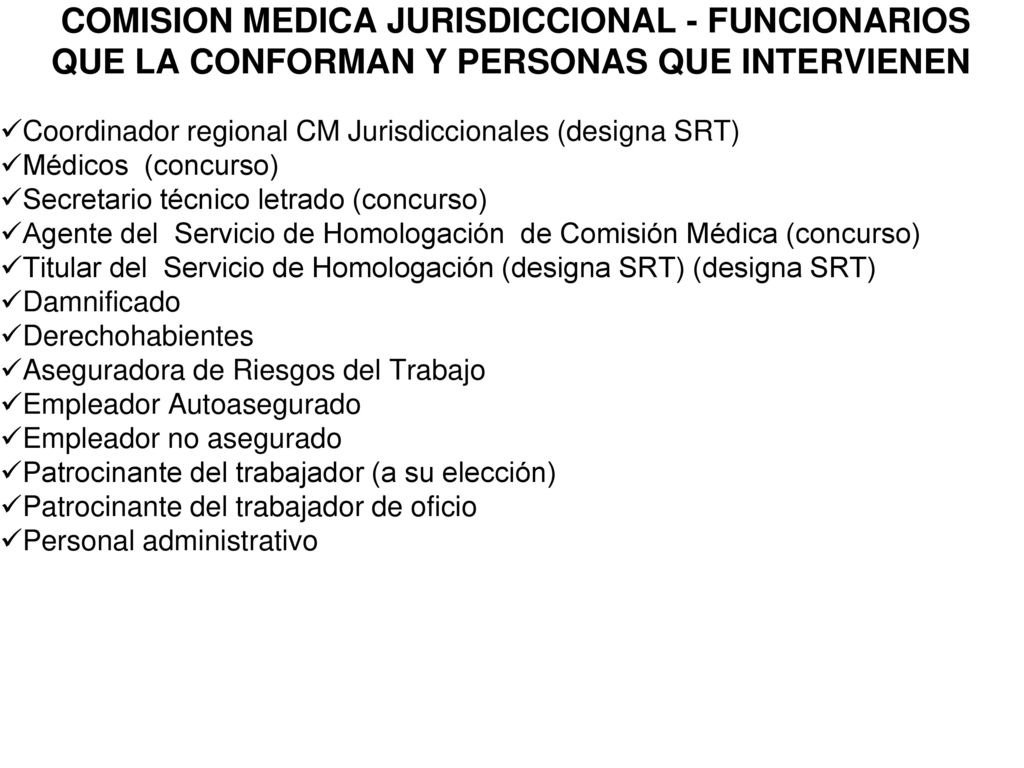 COMISION MEDICA JURISDICCIONAL - FUNCIONARIOS QUE LA CONFORMAN Y PERSONAS QUE INTERVIENEN