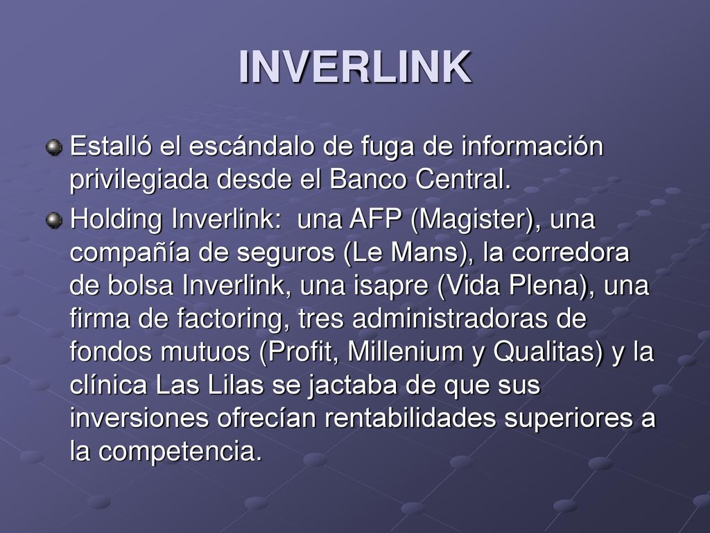 INVERLINK Estalló el escándalo de fuga de información privilegiada desde el Banco Central.
