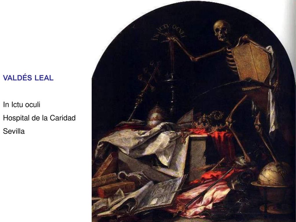 VALDÉS LEAL In Ictu oculi Hospital de la Caridad Sevilla