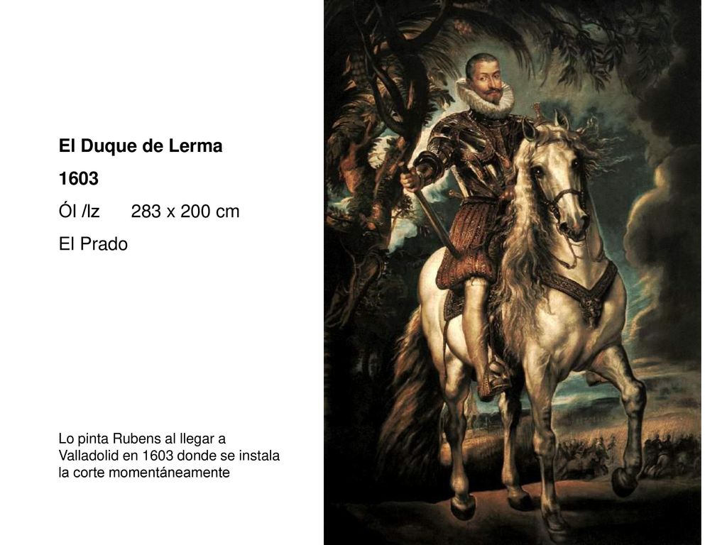 El Duque de Lerma Ól /lz 283 x 200 cm El Prado