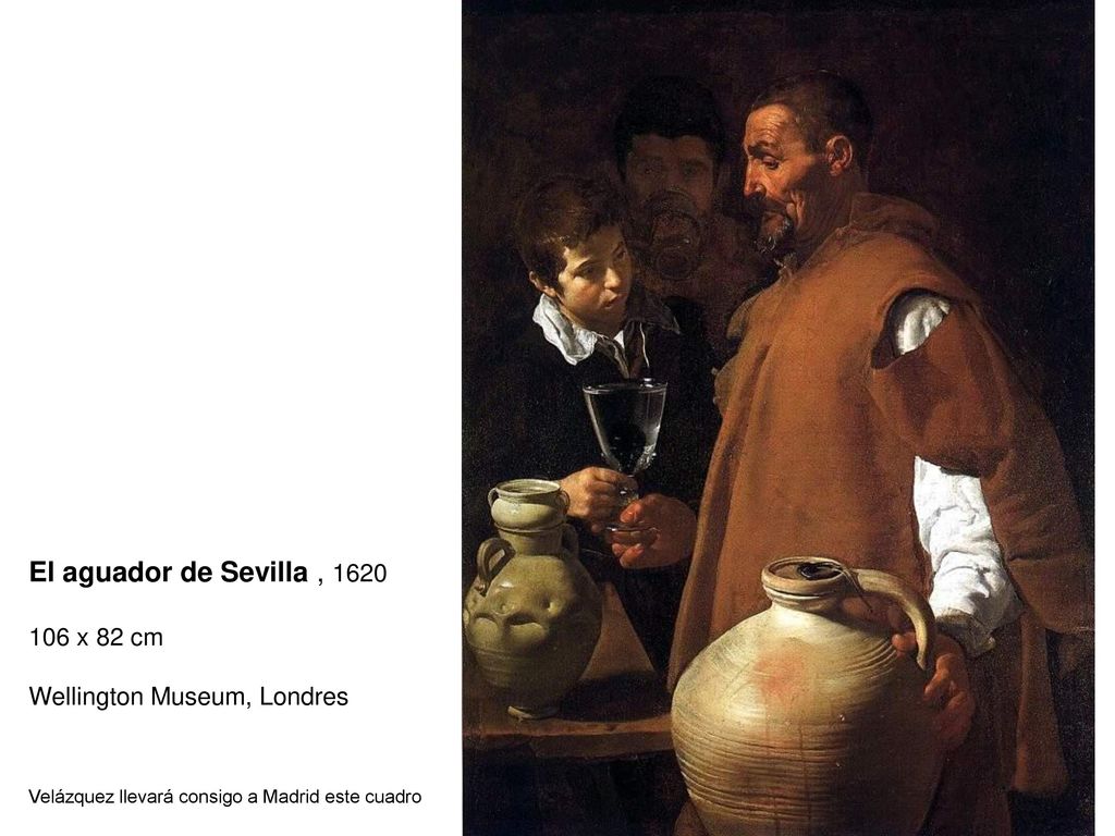 El aguador de Sevilla , x 82 cm Wellington Museum, Londres