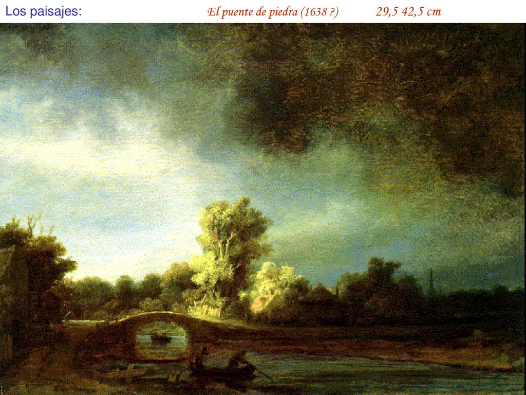 Los paisajes: El puente de piedra (1638 ) 29,5 42,5 cm