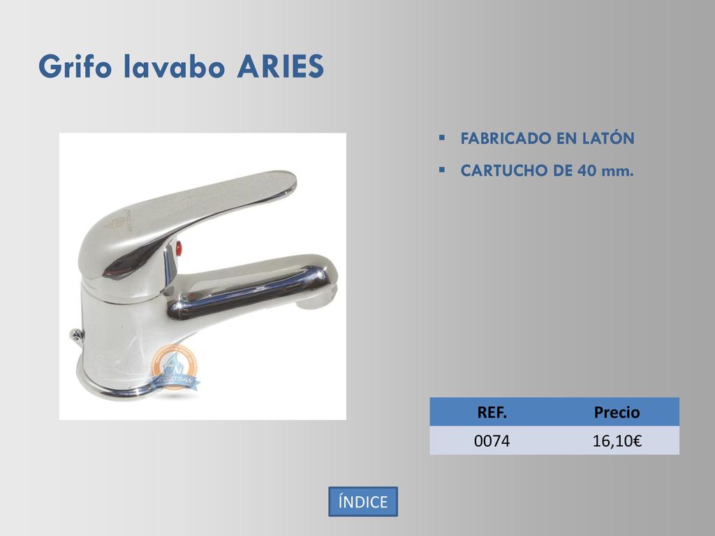 Grifo lavabo ARIES FABRICADO EN LATÓN CARTUCHO DE 40 mm. REF. Precio