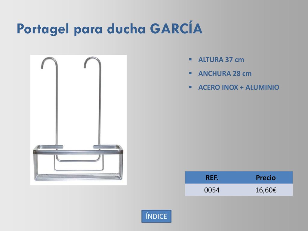 Portagel para ducha GARCÍA