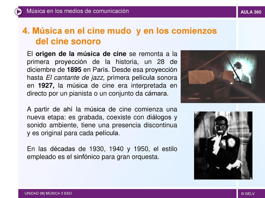 4. Música en el cine mudo y en los comienzos del cine sonoro
