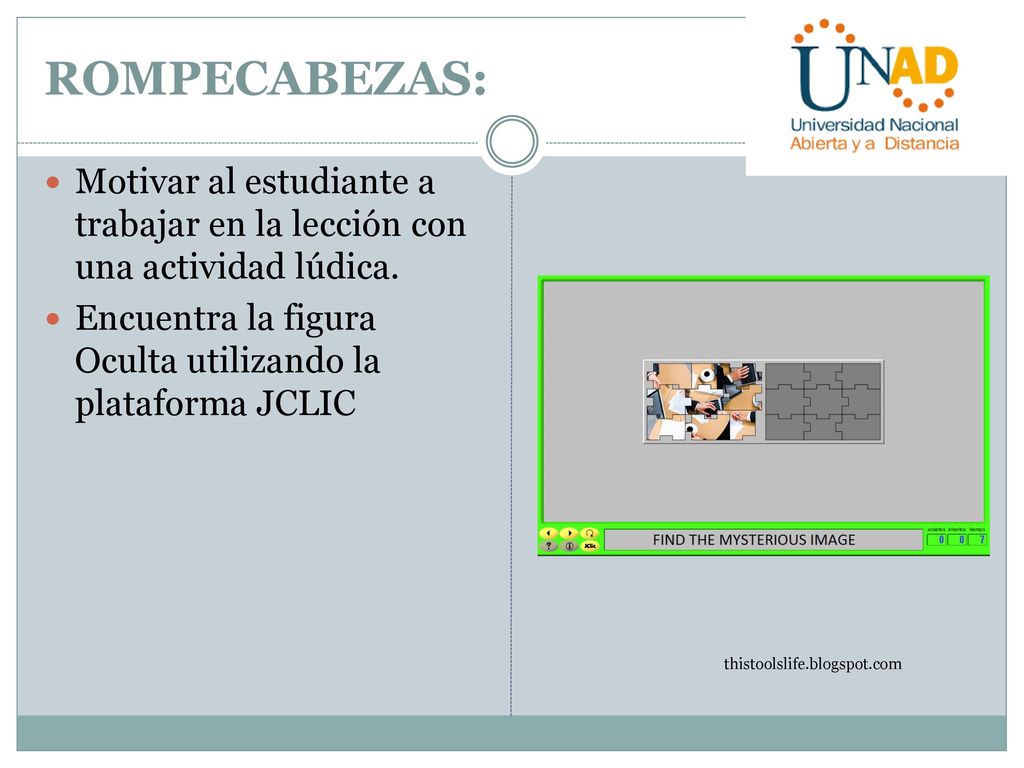 ROMPECABEZAS: Motivar al estudiante a trabajar en la lección con una actividad lúdica. Encuentra la figura Oculta utilizando la plataforma JCLIC.