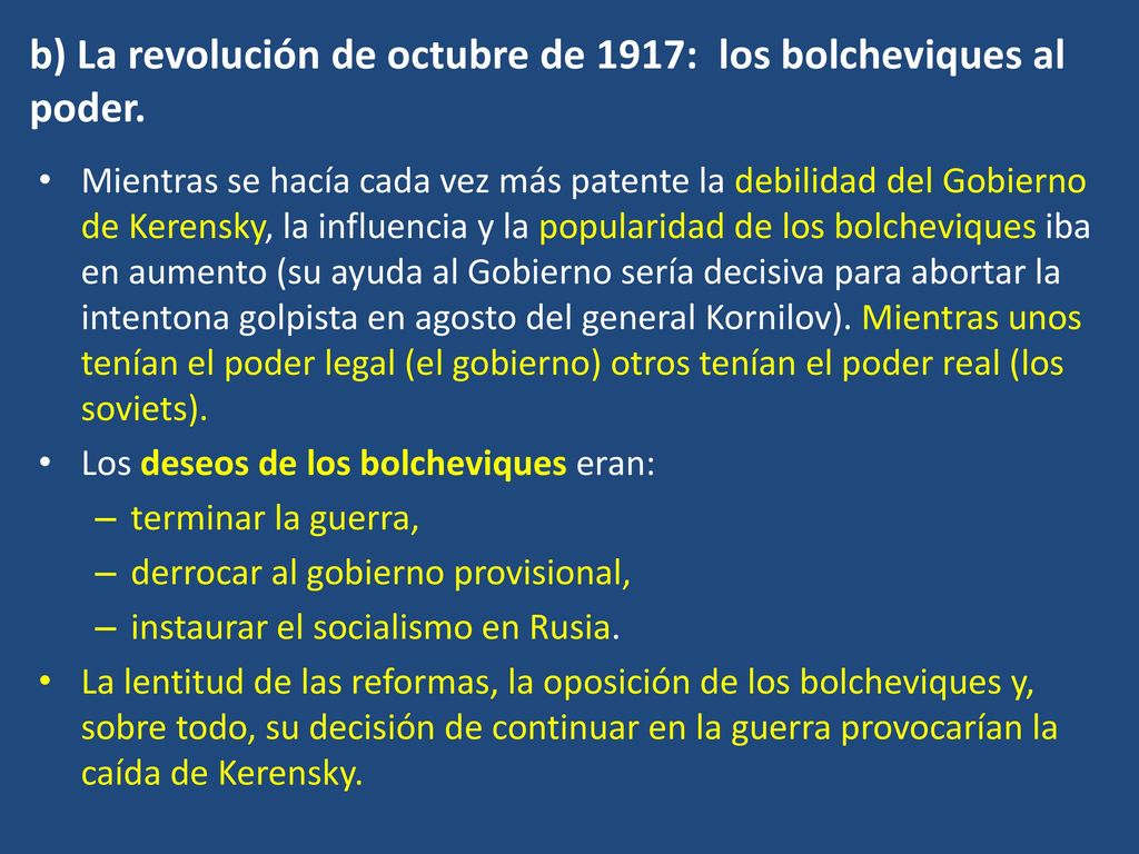 b) La revolución de octubre de 1917: los bolcheviques al poder.