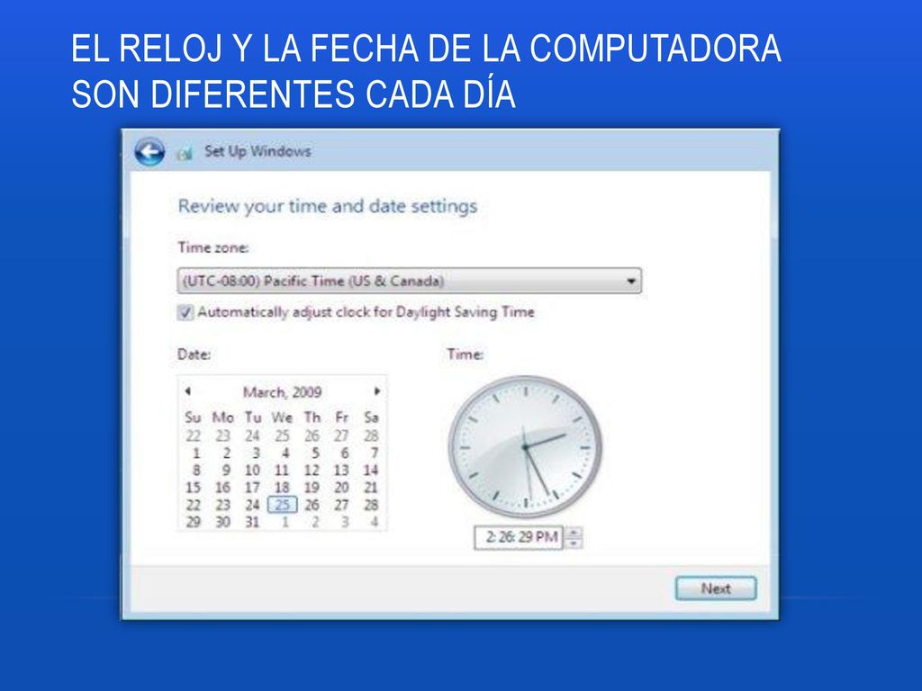 El reloj y la fecha de la computadora son diferentes cada día