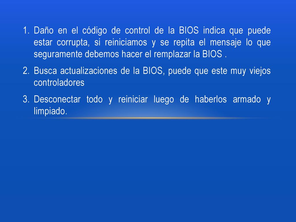Daño en el código de control de la BIOS indica que puede estar corrupta, si reiniciamos y se repita el mensaje lo que seguramente debemos hacer el remplazar la BIOS .