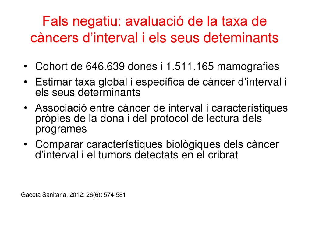 Fals negatiu: avaluació de la taxa de càncers d’interval i els seus deteminants