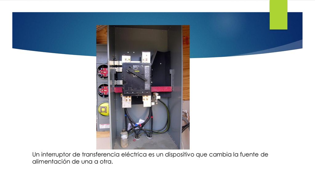 Un interruptor de transferencia eléctrica es un dispositivo que cambia la fuente de alimentación de una a otra.