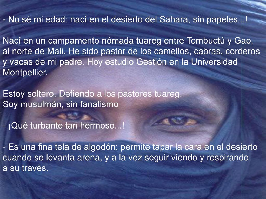 - No sé mi edad: nací en el desierto del Sahara, sin papeles