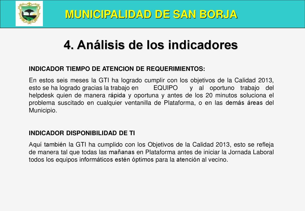 MUNICIPALIDAD DE SAN BORJA 4. Análisis de los indicadores