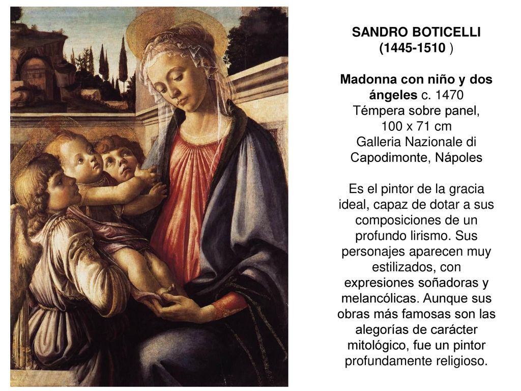 SANDRO BOTICELLI ( ) Madonna con niño y dos ángeles c