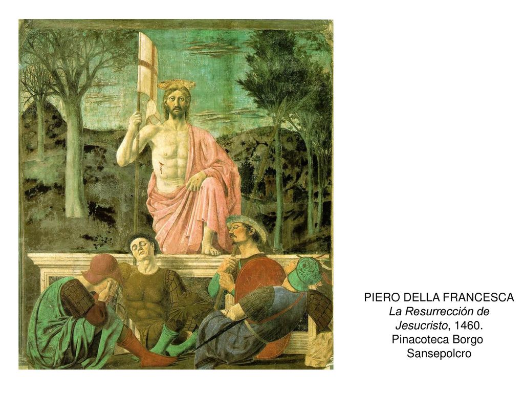 PIERO DELLA FRANCESCA La Resurrección de Jesucristo, Pinacoteca Borgo Sansepolcro