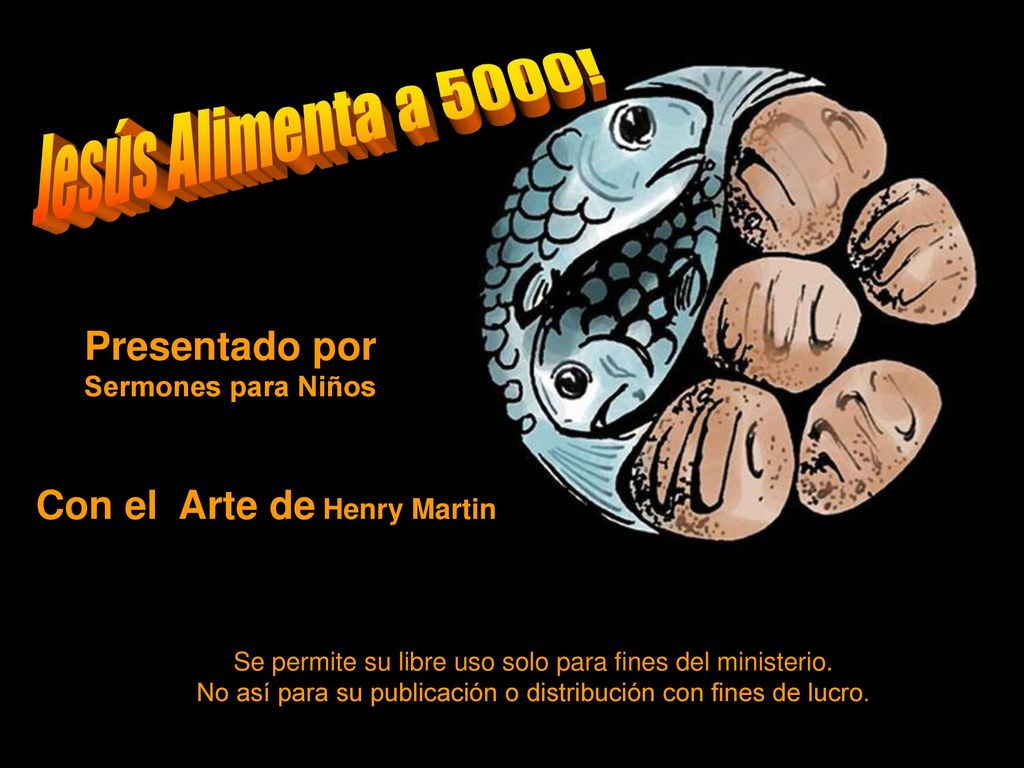Presentado por Sermones para Niños Con el Arte de Henry Martin
