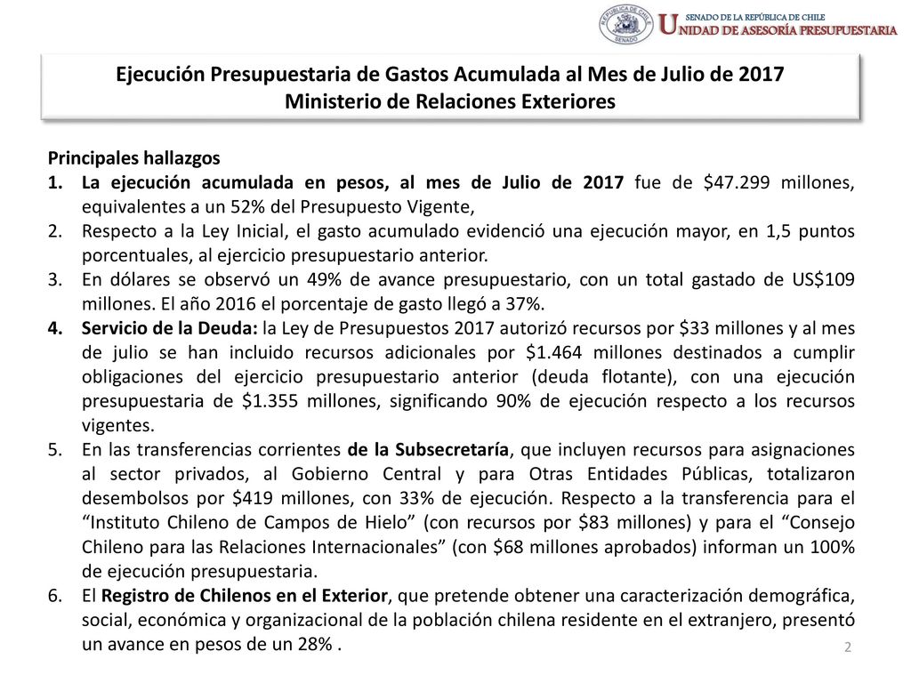 Ejecución Presupuestaria de Gastos Acumulada al Mes de Julio de 2017 Ministerio de Relaciones Exteriores
