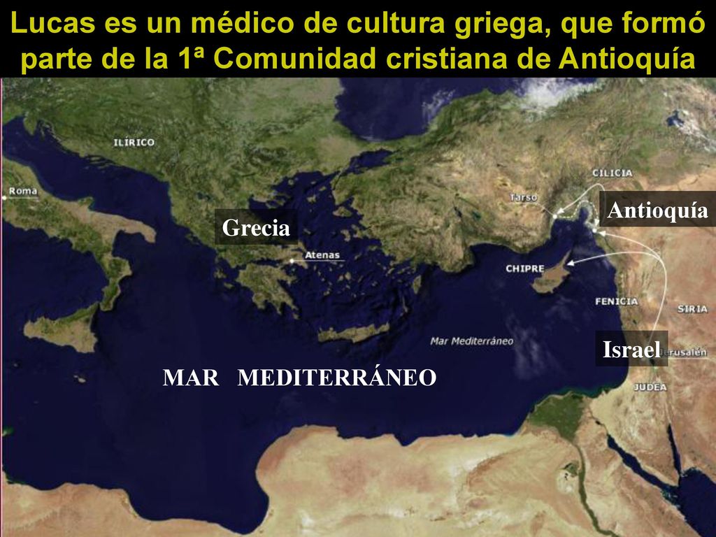 Lucas es un médico de cultura griega, que formó parte de la 1ª Comunidad cristiana de Antioquía