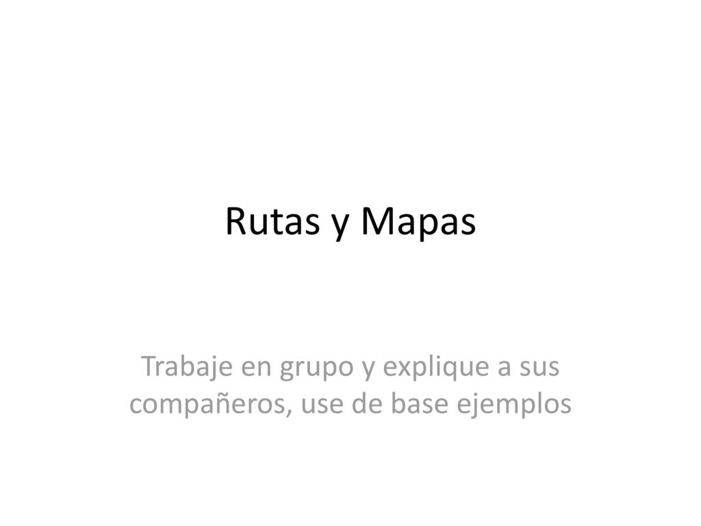 Trabaje en grupo y explique a sus compañeros, use de base ejemplos