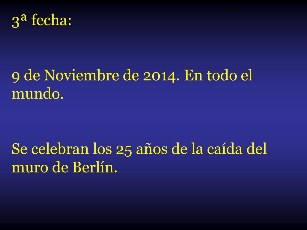 3ª fecha: 9 de Noviembre de En todo el mundo.