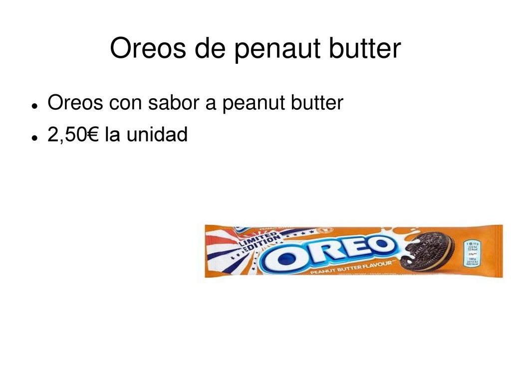Oreos de penaut butter Oreos con sabor a peanut butter 2,50€ la unidad