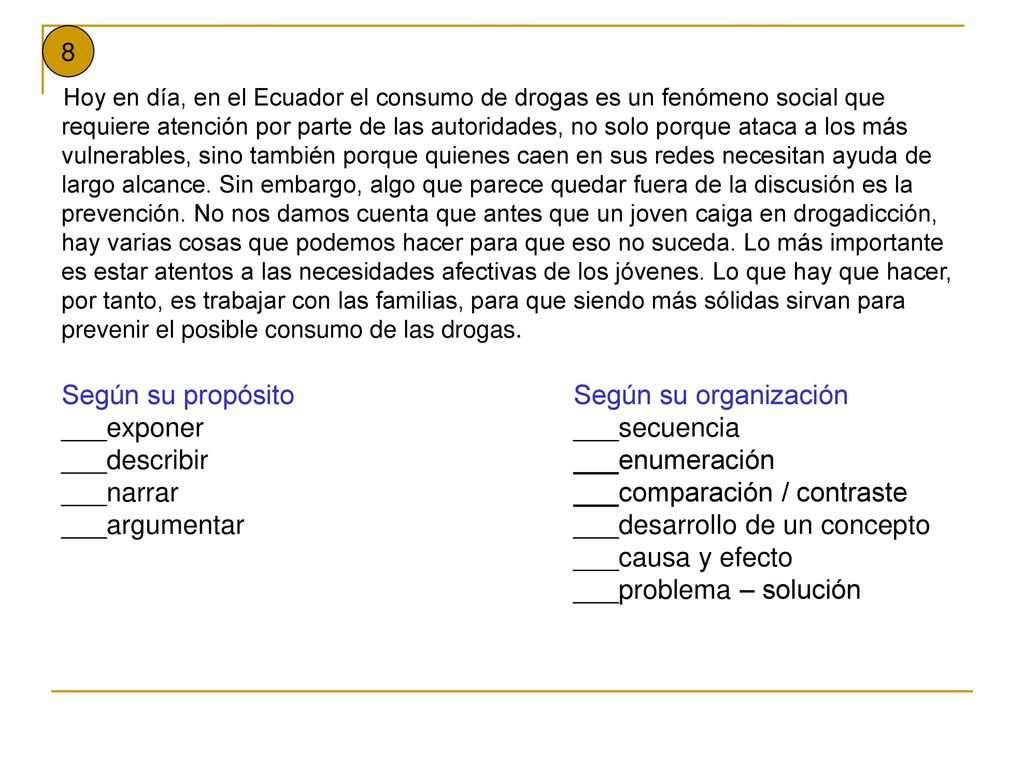 Según su propósito Según su organización ___exponer ___secuencia