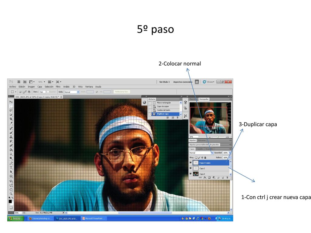 5º paso 2-Colocar normal 3-Duplicar capa 1-Con ctrl j crear nueva capa