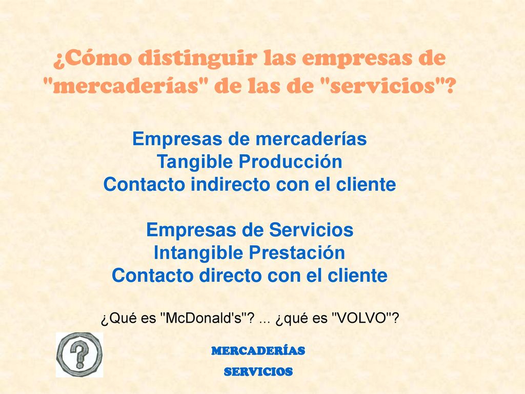 ¿Cómo distinguir las empresas de mercaderías de las de servicios