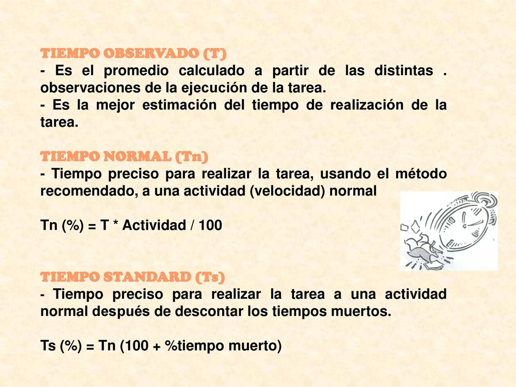 - Es la mejor estimación del tiempo de realización de la tarea.