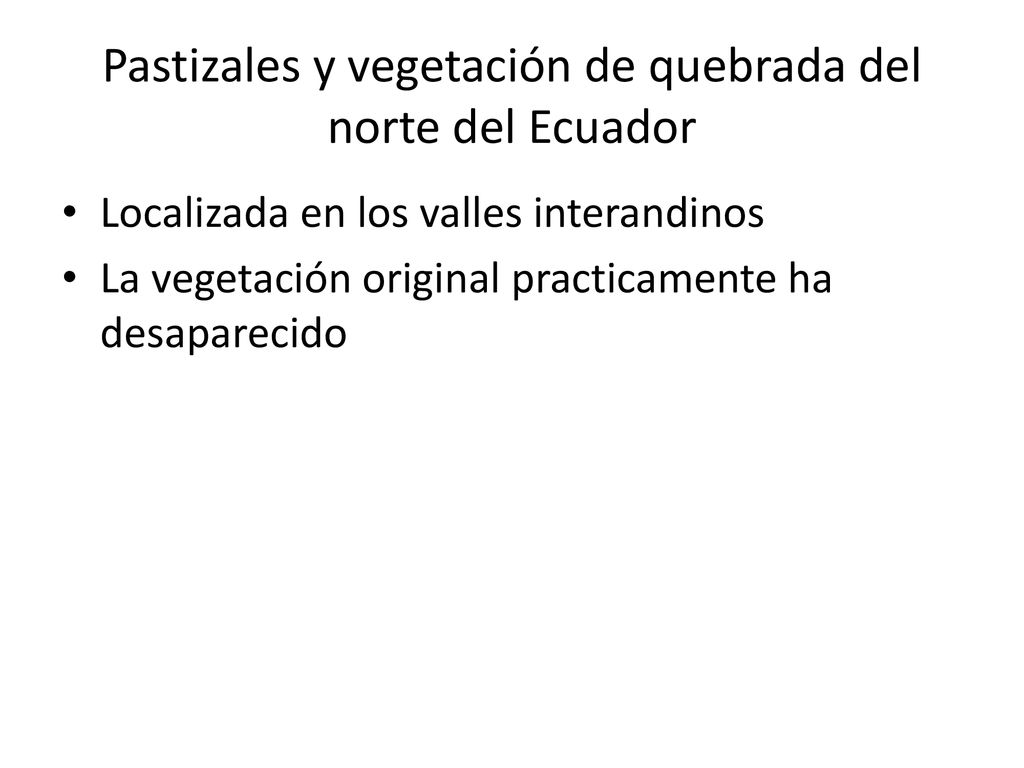 Pastizales y vegetación de quebrada del norte del Ecuador