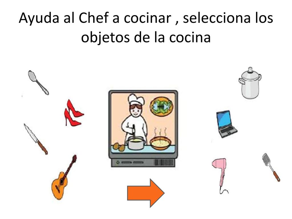 Ayuda al Chef a cocinar , selecciona los objetos de la cocina
