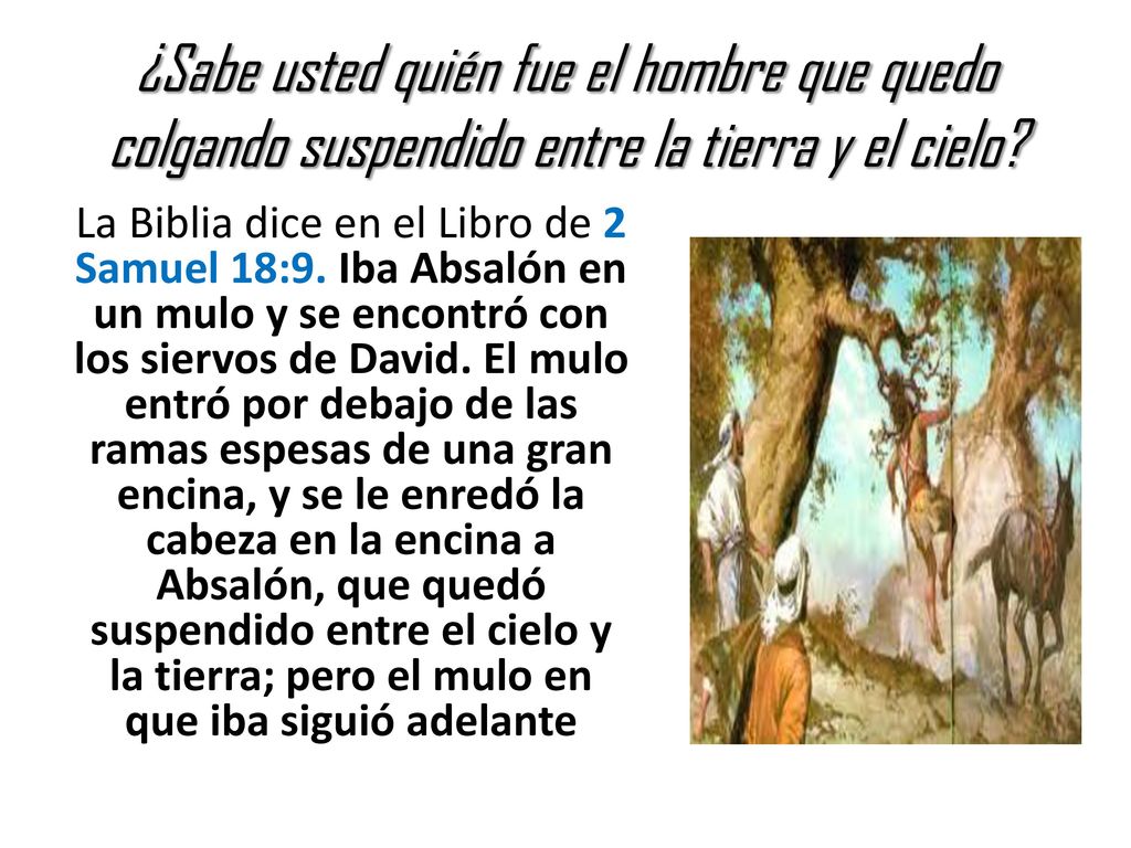 ¿Sabe usted quién fue el hombre que quedo colgando suspendido entre la tierra y el cielo