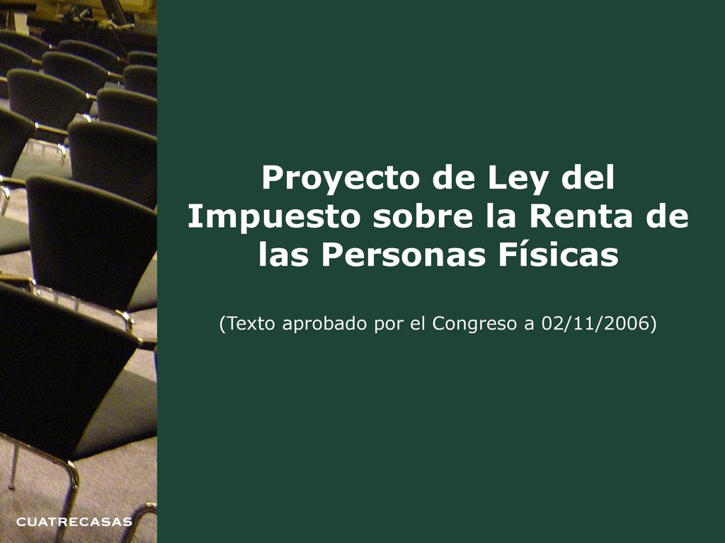 Proyecto de Ley del Impuesto sobre la Renta de las Personas Físicas