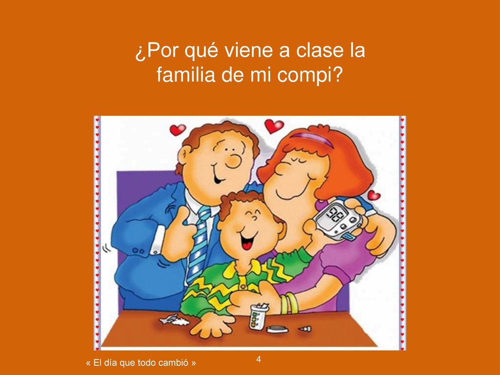 ¿Por qué viene a clase la familia de mi compi