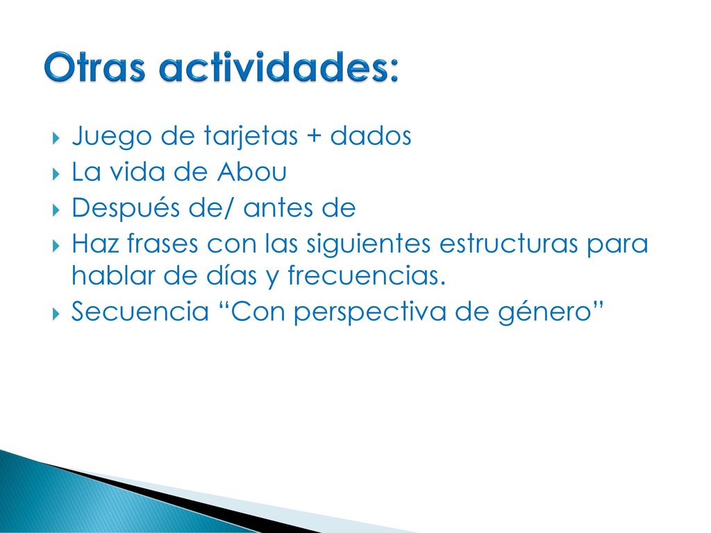 Otras actividades: Juego de tarjetas + dados La vida de Abou
