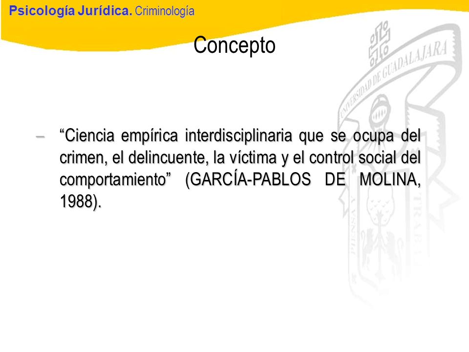 Psicología Jurídica. Criminología