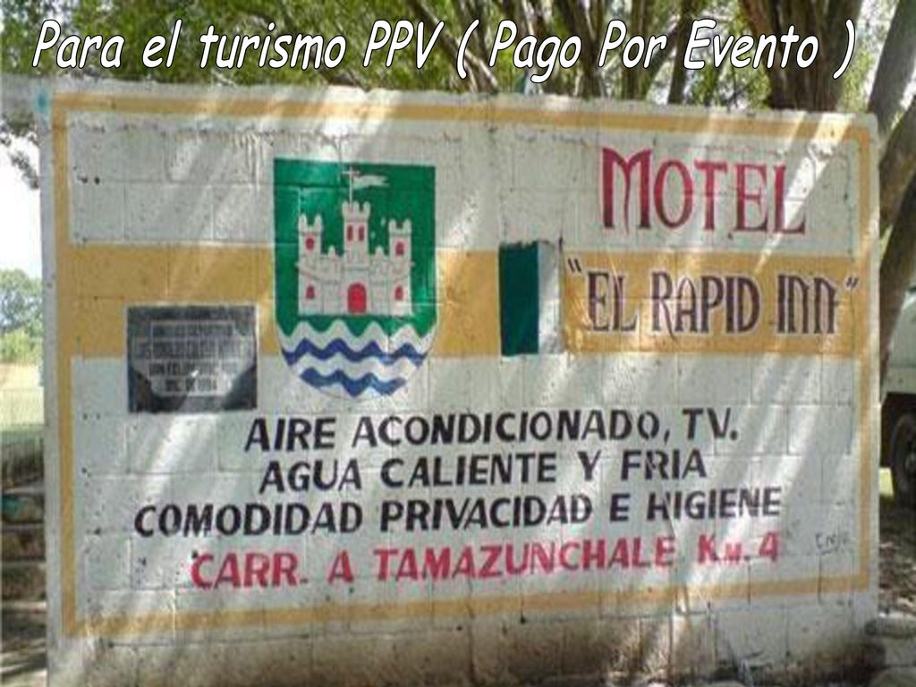 Para el turismo PPV ( Pago Por Evento )