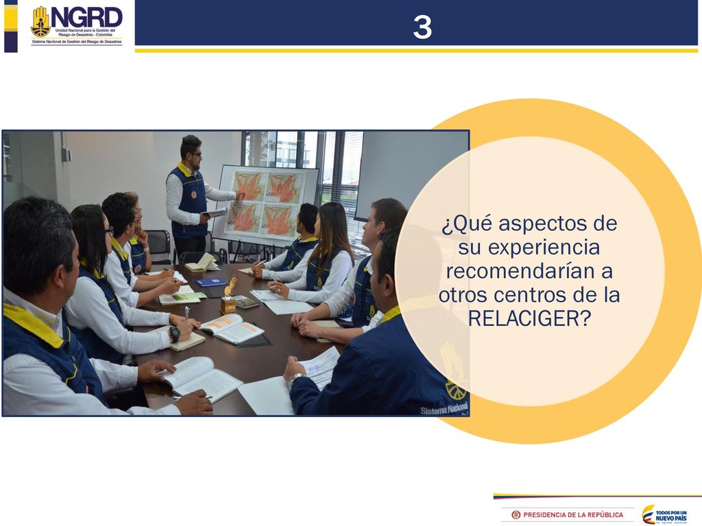 3 ¿Qué aspectos de su experiencia recomendarían a otros centros de la RELACIGER