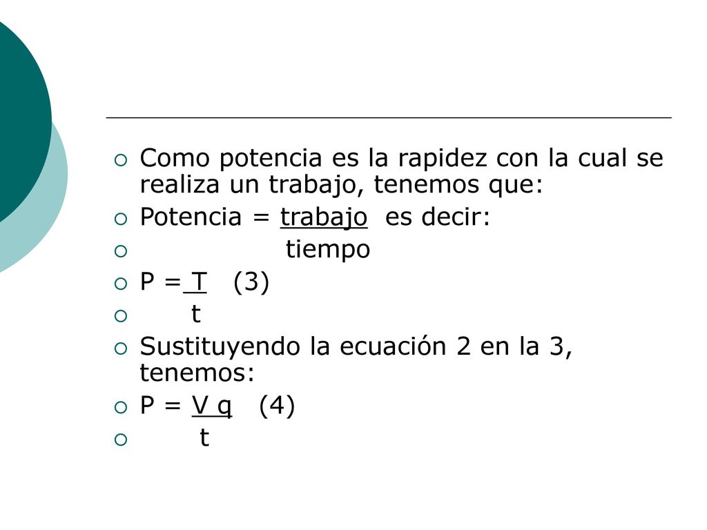 Como potencia es la rapidez con la cual se realiza un trabajo, tenemos que: