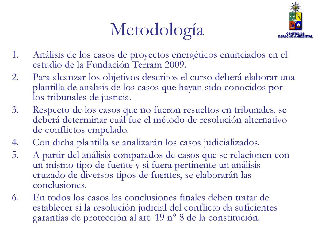 Metodología Análisis de los casos de proyectos energéticos enunciados en el estudio de la Fundación Terram