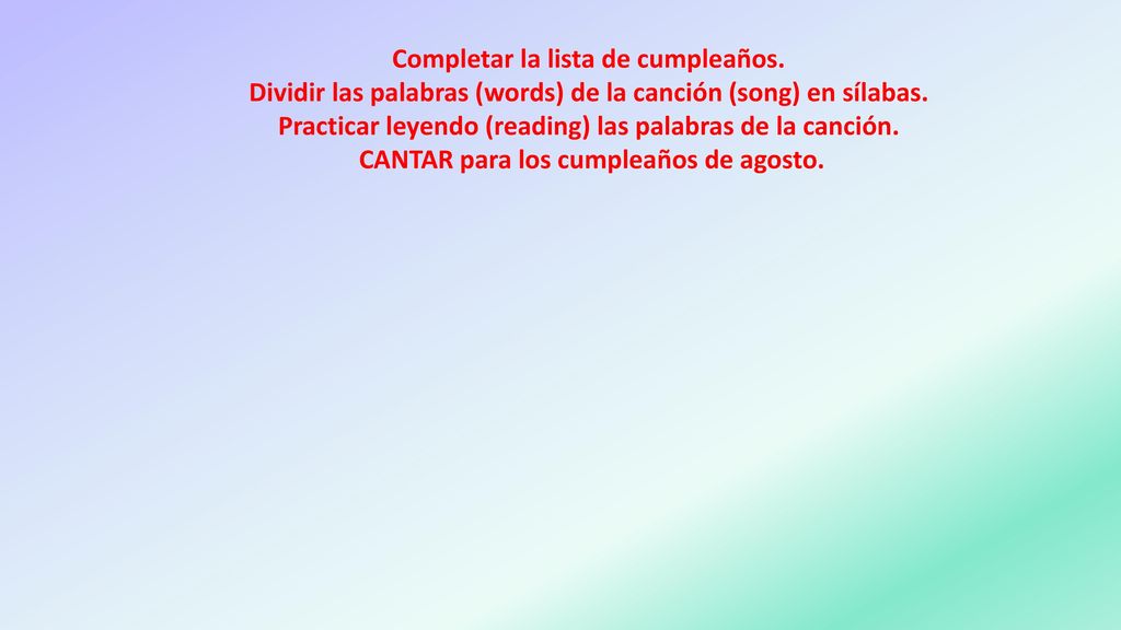 Completar la lista de cumpleaños.