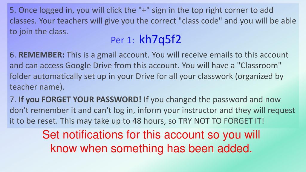 5. Once logged in, you will click the + sign in the top right corner to add classes. Your teachers will give you the correct class code and you will be able to join the class.
