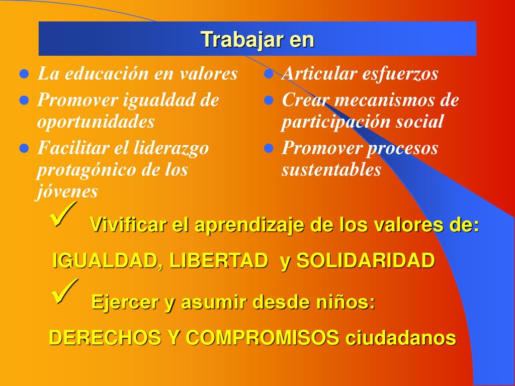 Trabajar en La educación en valores Promover igualdad de oportunidades