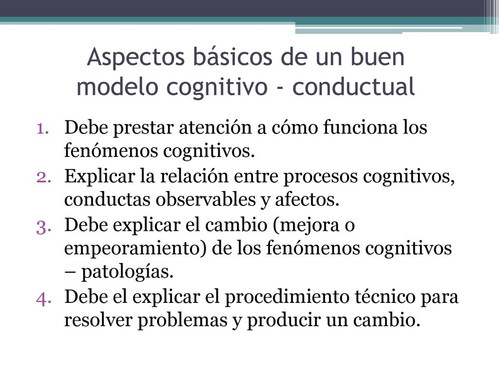 Aspectos básicos de un buen modelo cognitivo - conductual