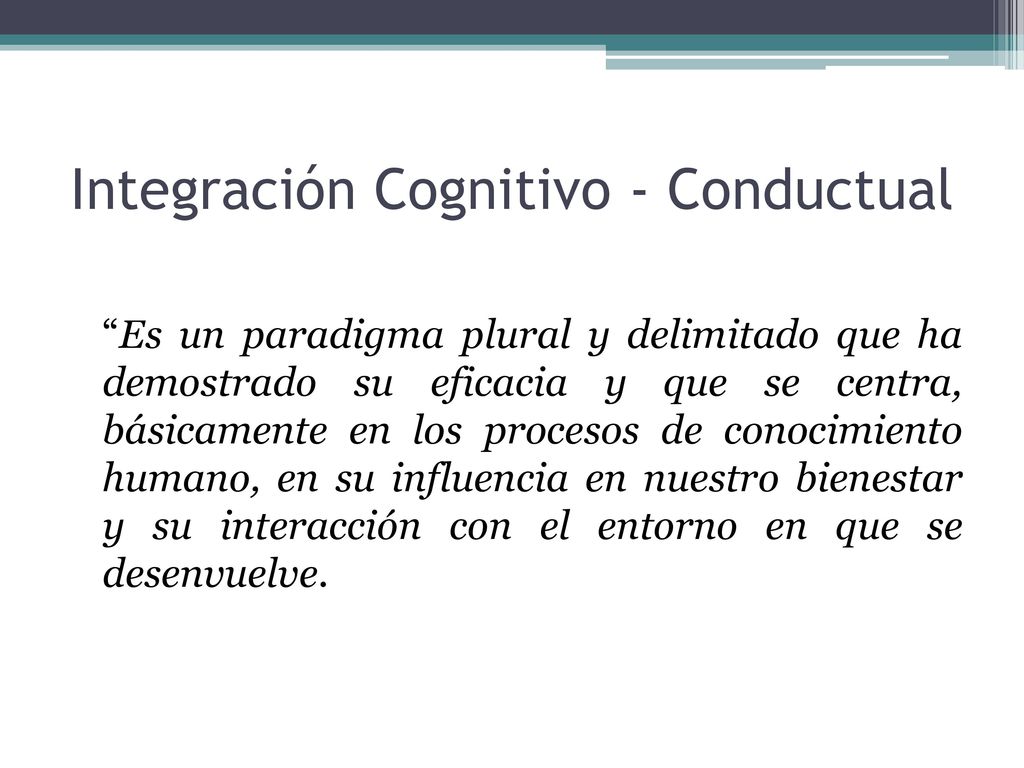 Integración Cognitivo - Conductual