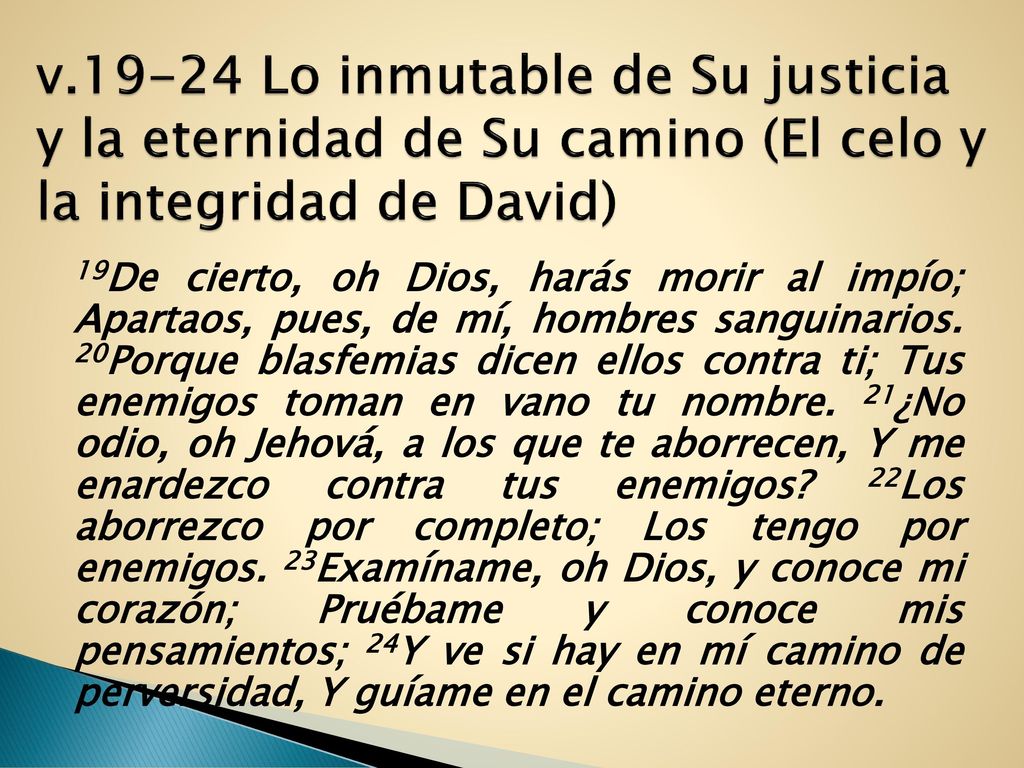 v Lo inmutable de Su justicia y la eternidad de Su camino (El celo y la integridad de David)