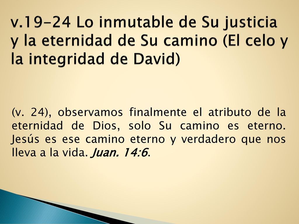 v Lo inmutable de Su justicia y la eternidad de Su camino (El celo y la integridad de David)